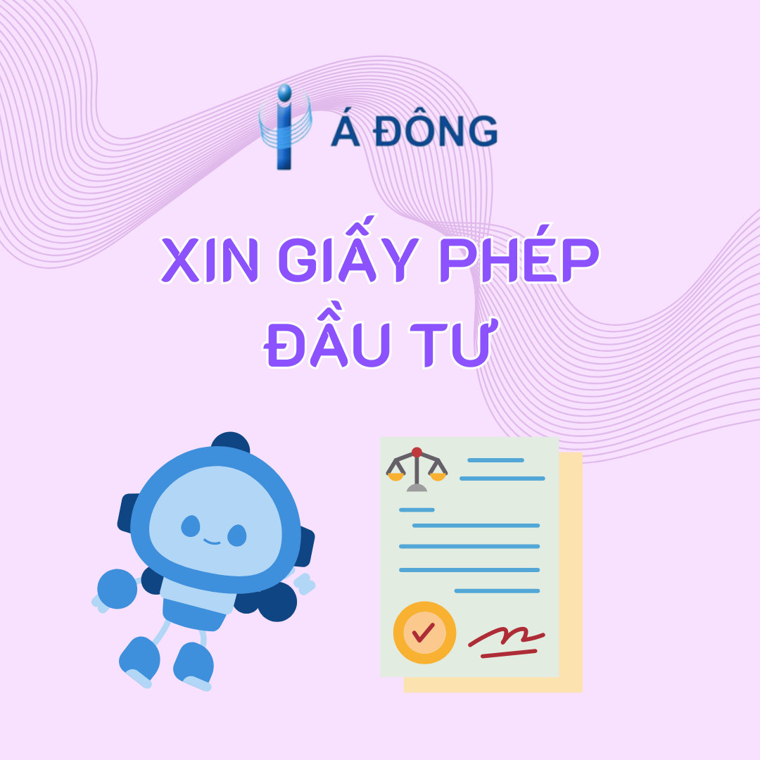 XIN GIẤY PHÉP ĐẦU TƯ